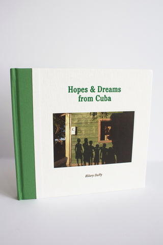 Hopes & Dreams From Cuba – Daylight Books